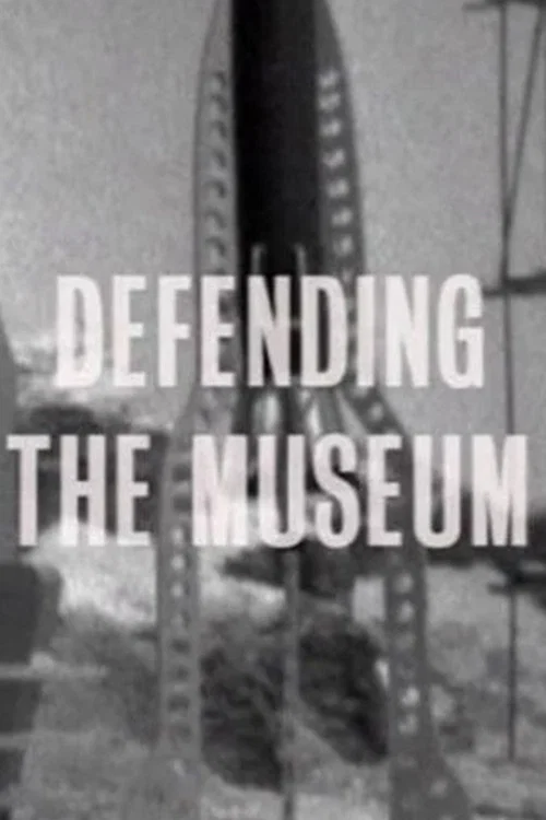 Defending the Museum постер