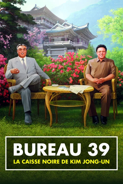 Büro 39 - Nordkoreas schwarze Kassen постер