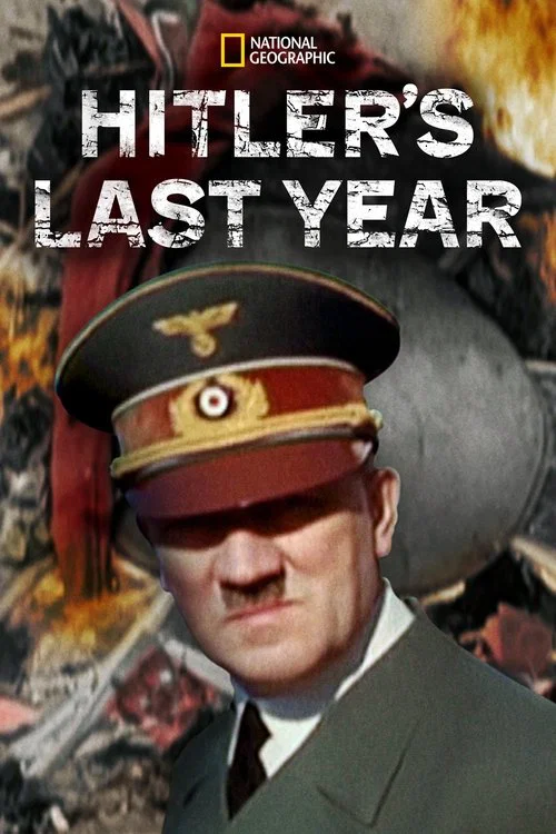 Hitler's Last Year постер