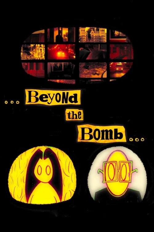 Beyond The Bomb постер