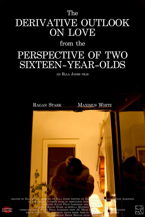 The Derivative Outlook on Love From the Perspective of Two Sixteen-Year-Olds постер