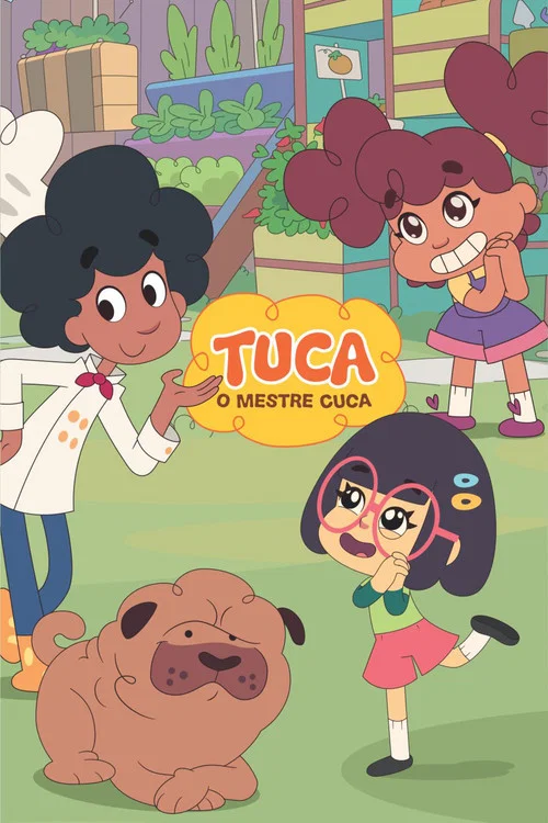 Tuca, o Mestre Cuca постер