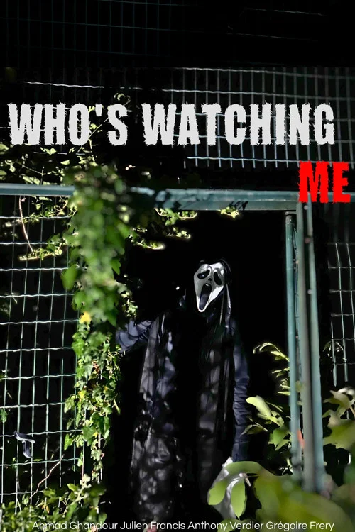 WHO'S WATCHING ME постер