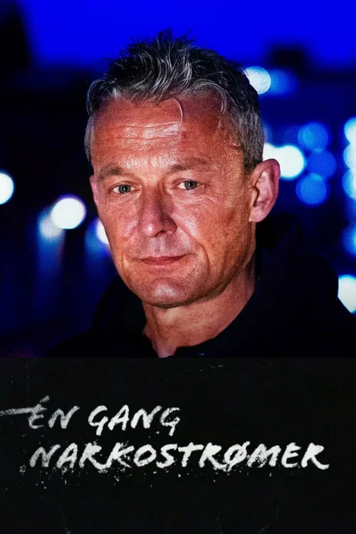 En gang narkostrømer постер