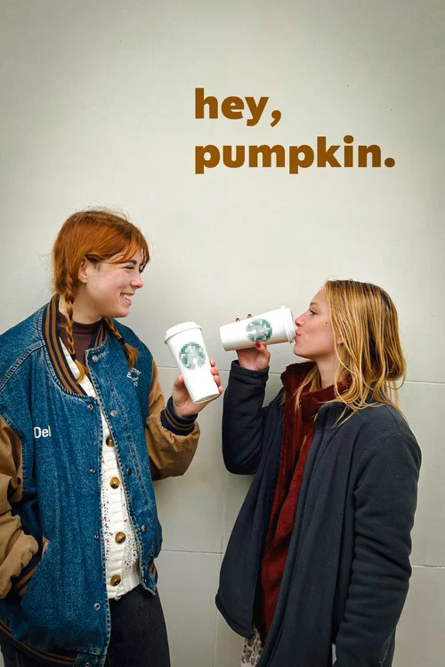 hey, pumpkin. постер
