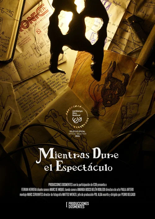 Mientras Dure el Espectáculo постер