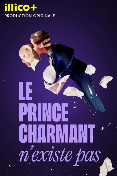 Le prince charmant n'existe pas постер
