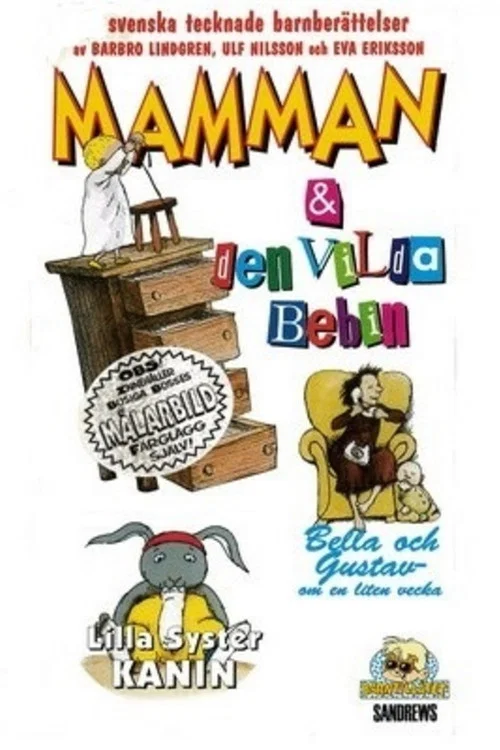 Mamman och den vilda bebin постер