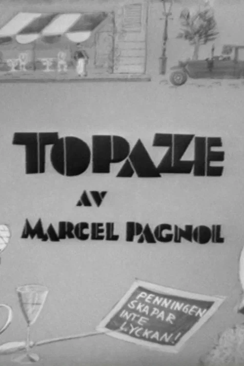 Topaze постер