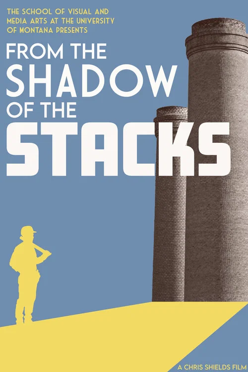 From the Shadow of the Stacks постер
