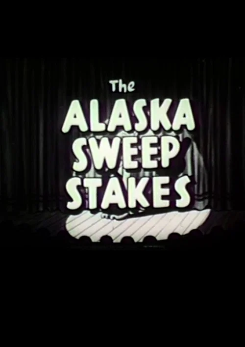 Alaska Sweepstakes постер