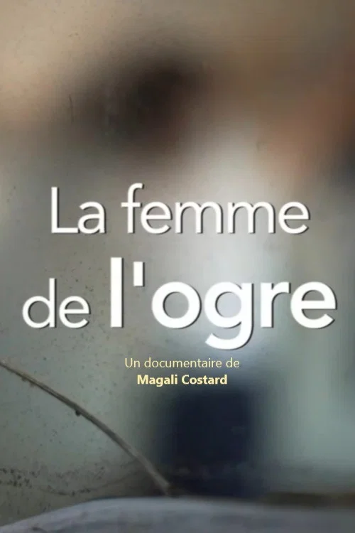La Femme de l'ogre постер