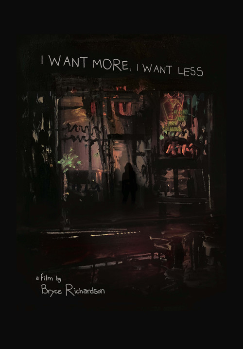 I Want More, I Want Less постер