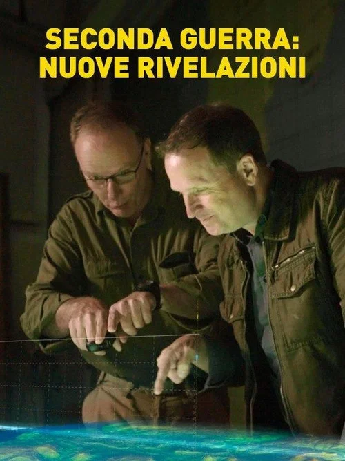 Seconda Guerra: Nuove Rivelazioni постер