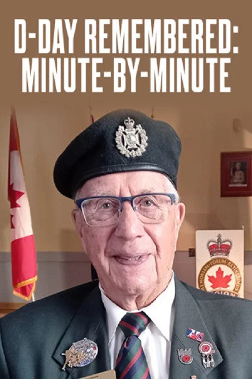 D-Day Remembered: Minute by Minute постер