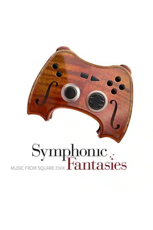 Symphonic Fantasies: Music from Square Enix постер