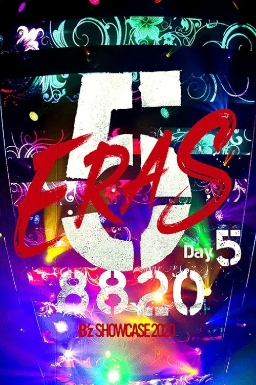 B'z SHOWCASE 2020 -5 ERAS 8820- Day5 постер