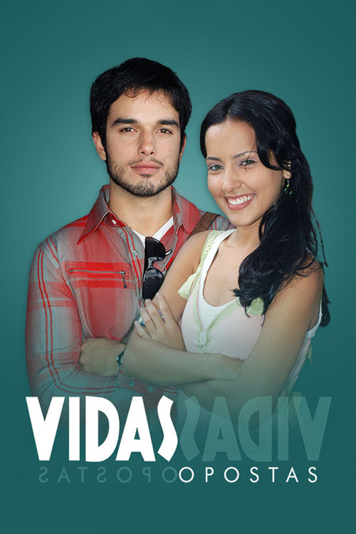 Vidas Opostas постер