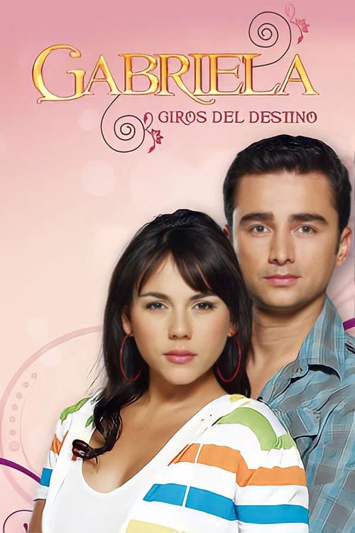 Gabriela, giros del destino постер