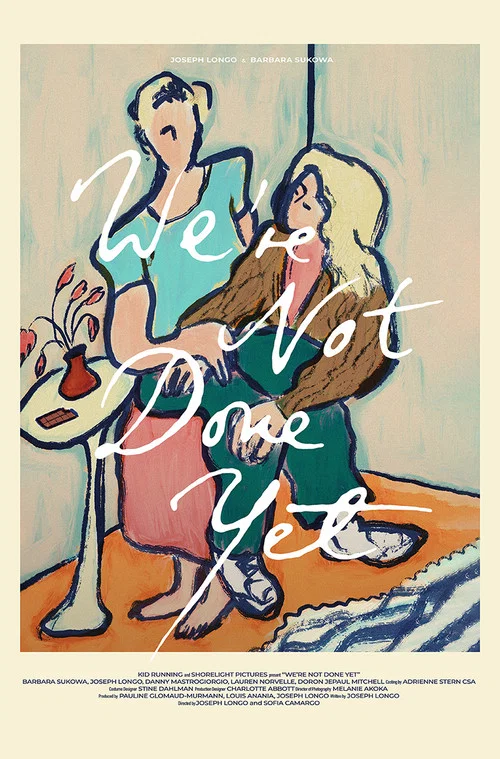 We're Not Done Yet постер