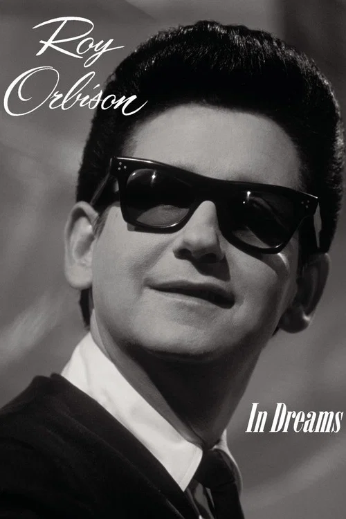 In Dreams: The Roy Orbison Story постер