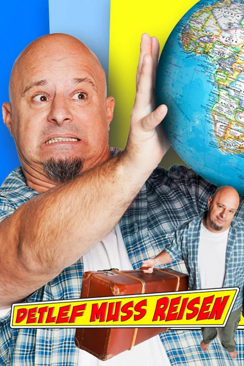 Detlef muss reisen постер