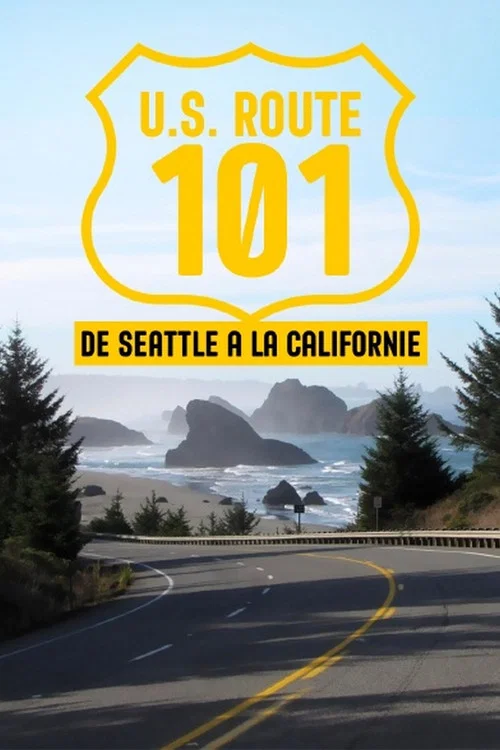U.S. Route 101, de Seattle à la Californie постер