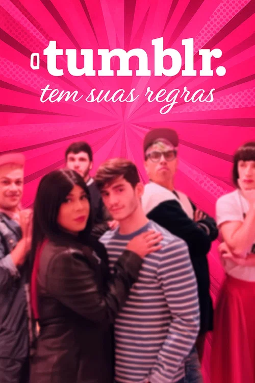 O Tumblr Tem Suas Regras постер