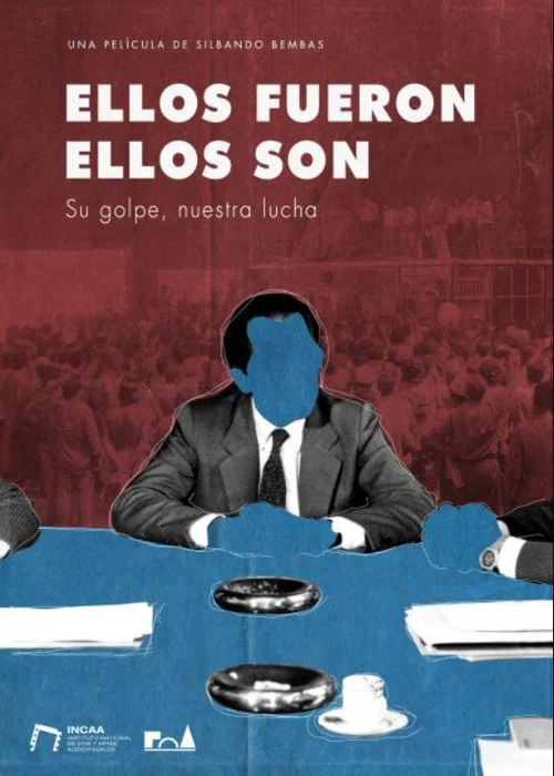 Ellos fueron, ellos son: su golpe, nuestra lucha постер