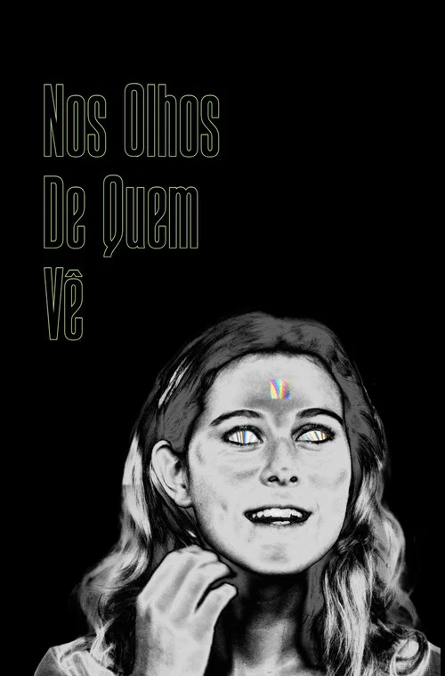 Nos Olhos De Quem Vê постер