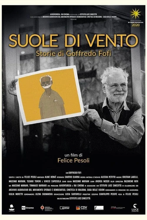 Suole di vento - Storie di Goffredo Fofi постер