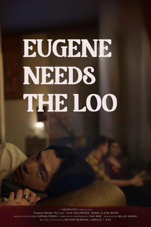 Eugene Needs The Loo постер