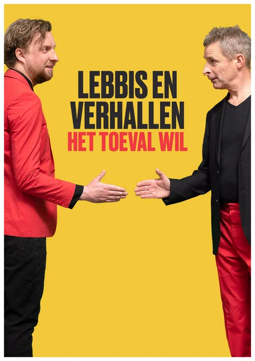 Lebbis en Verhallen - Het Toeval Wil постер