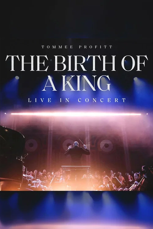 The Birth of a King: Live in Concert постер