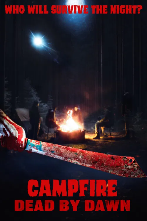 Campfire Dead by Dawn постер