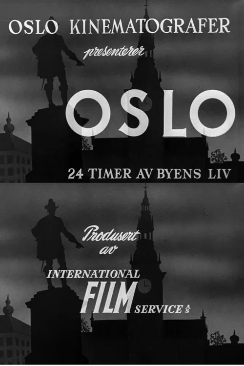 Oslofilm: Oslo: 24 timer av byens liv постер