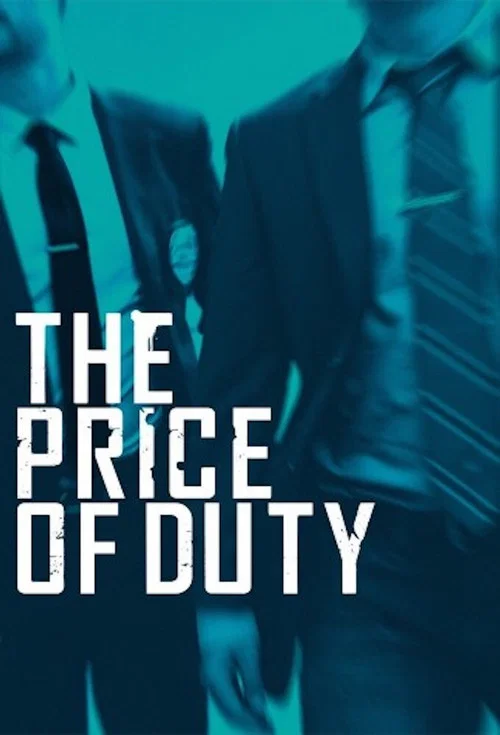The Price of Duty постер