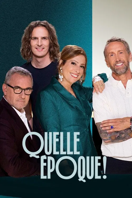 Quelle époque ! постер