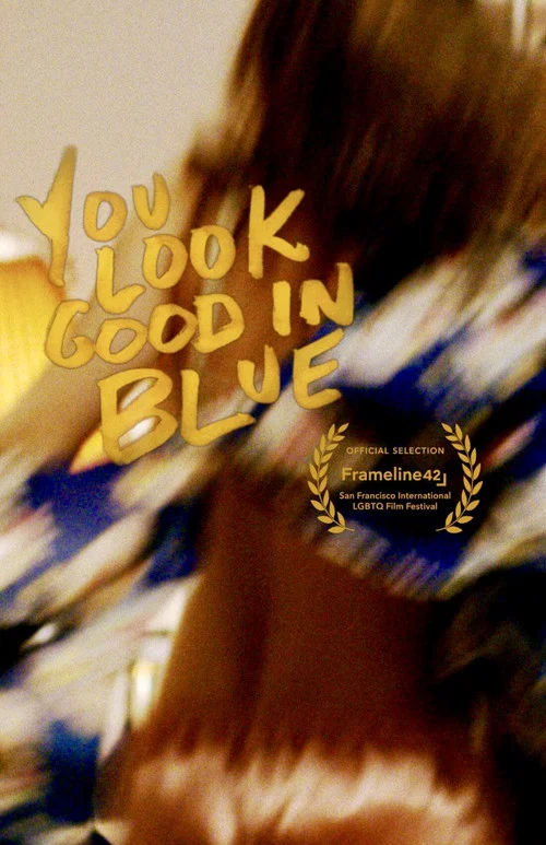 You Look Good in Blue постер
