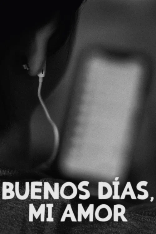 Buenos Días, Mi Amor постер