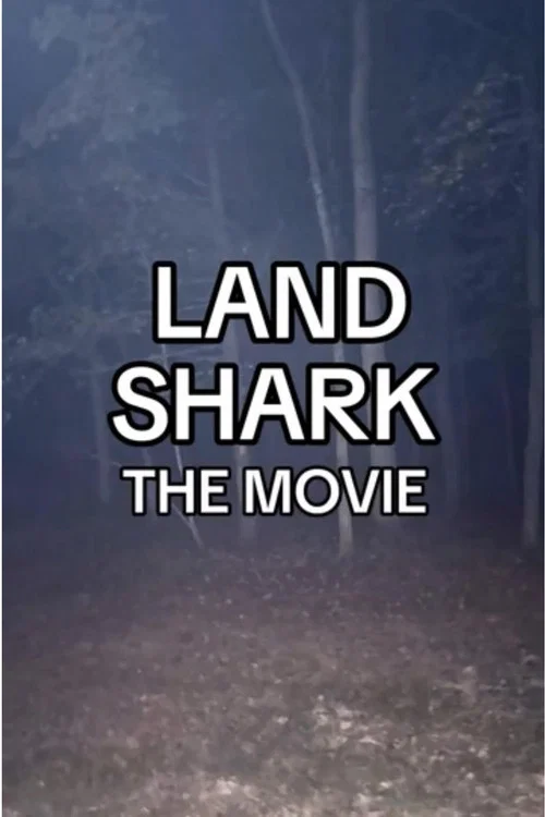 Land Shark The Movie постер