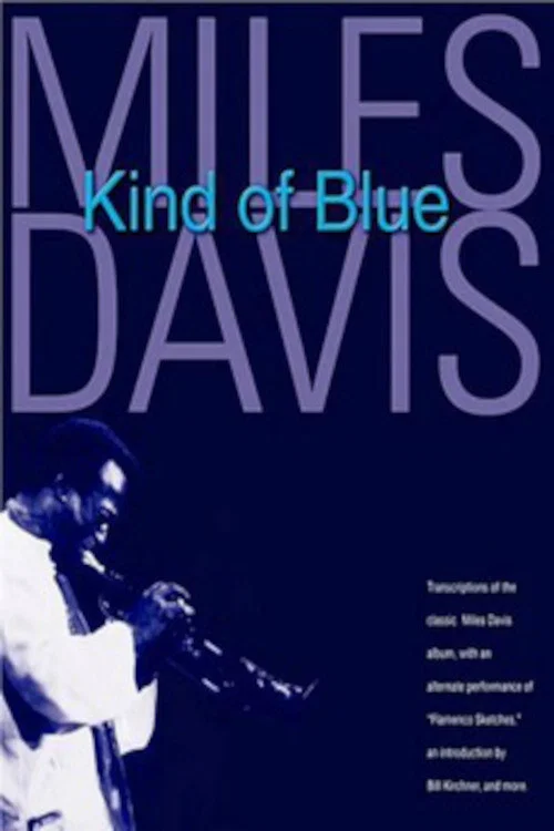 Miles Davis: Kind of Blue постер