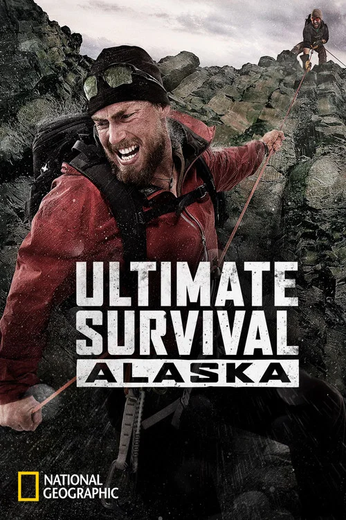 Ultimate Survival Alaska постер