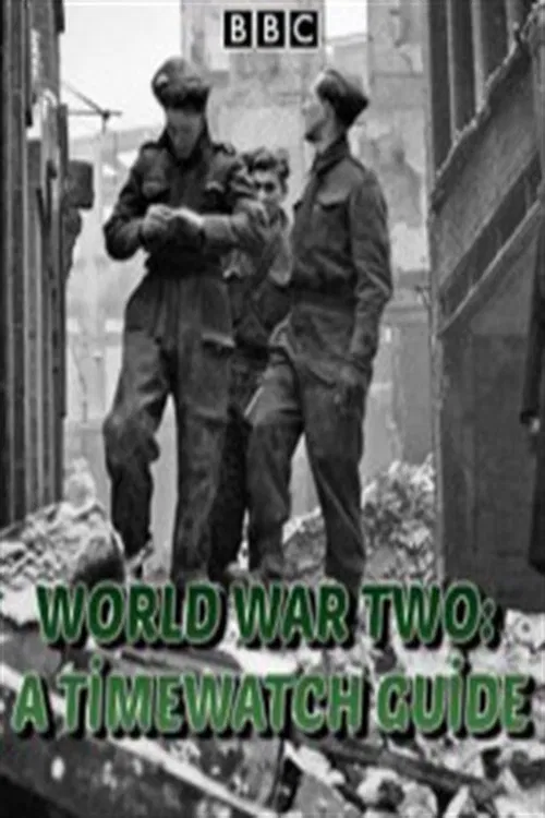 World War Two: A Timewatch Guide постер