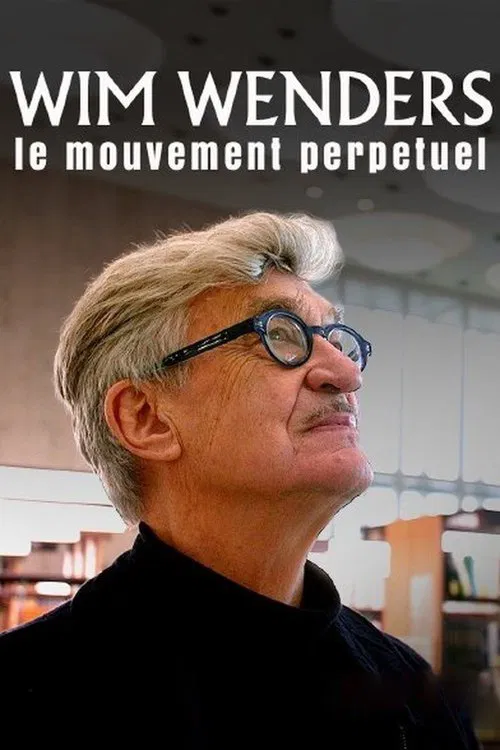 Wim Wenders: Der ewig Suchende постер