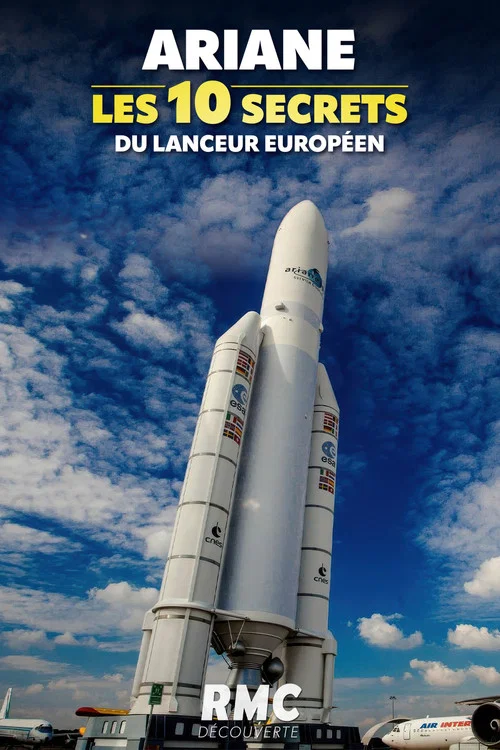 Ariane : les 10 secrets du lanceur européen постер