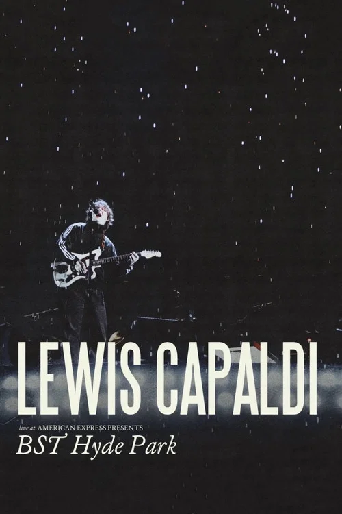 Lewis Capaldi: Live at American Express Presents BST Hyde Park постер