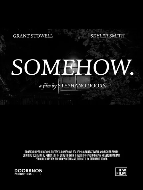 SOMEHOW. постер