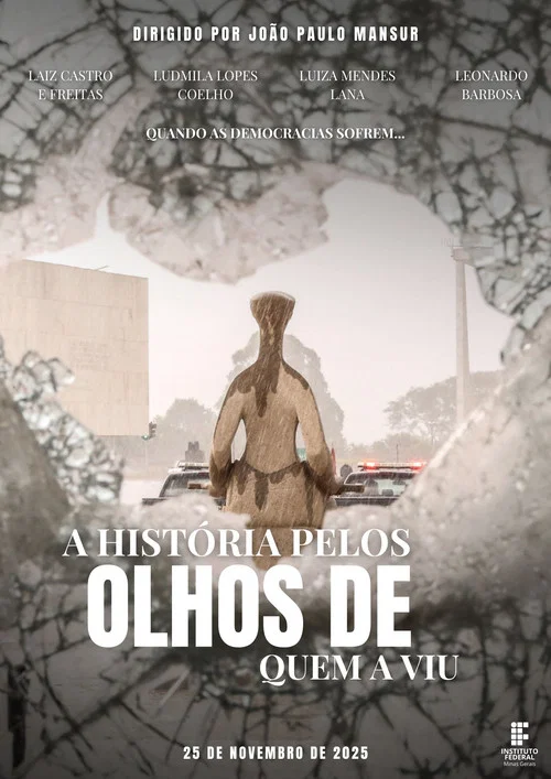 A História Pelos Olhos de Quem a Viu постер