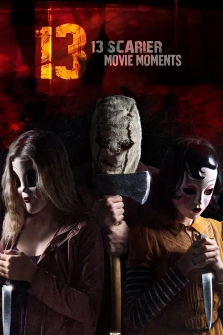 13 Scarier Movie Moments постер